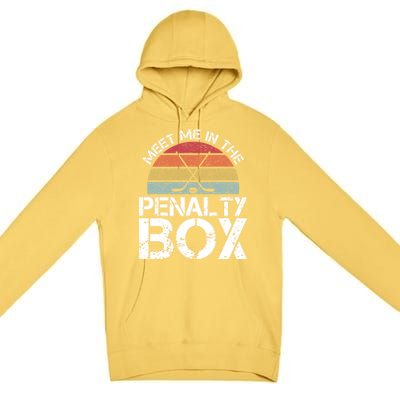 Meet Me In The Penalty Box Retro Ice Hockey Funny Humor Gift Premium Pullover Hoodie