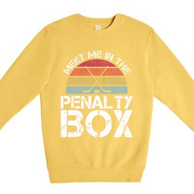 Meet Me In The Penalty Box Retro Ice Hockey Funny Humor Gift Premium Crewneck Sweatshirt