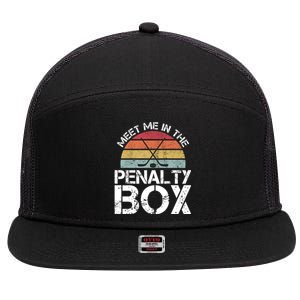 Meet Me In The Penalty Box Retro Ice Hockey Funny Humor Gift 7 Panel Mesh Trucker Snapback Hat