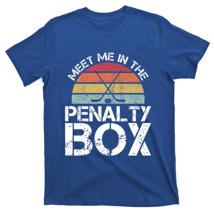 Meet Me In The Penalty Box Retro Ice Hockey Funny Humor Gift T-Shirt