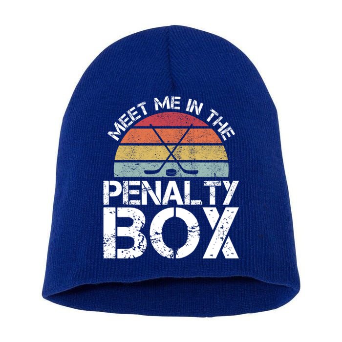 Meet Me In The Penalty Box Retro Ice Hockey Funny Humor Gift Short Acrylic Beanie