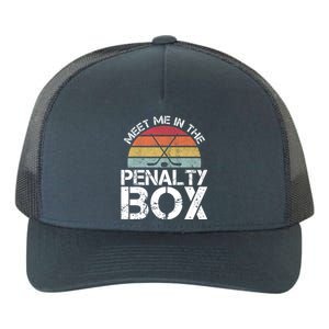 Meet Me In The Penalty Box Retro Ice Hockey Funny Humor Gift Yupoong Adult 5-Panel Trucker Hat