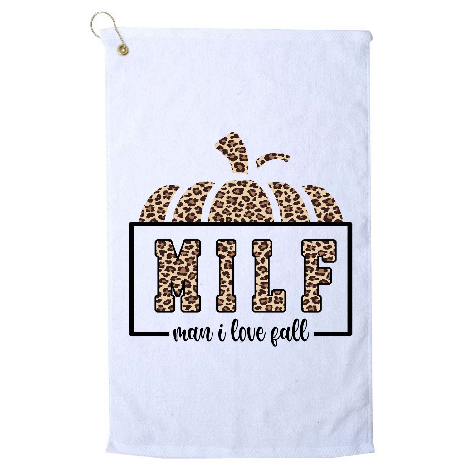 MILF Man I Love Fall Cheetah Pumpkin Cute Golf Towel
