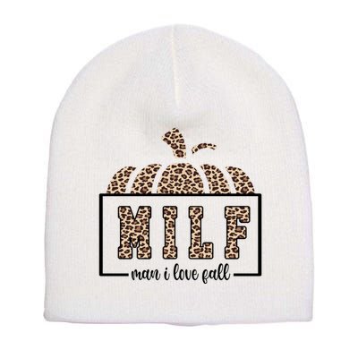 MILF Man I Love Fall Cheetah Pumpkin Cute Short Acrylic Beanie