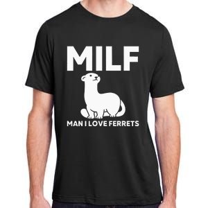 MILF Man I Love Ferrets Funny Ferret Adult ChromaSoft Performance T-Shirt