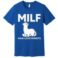 MILF Man I Love Ferrets Funny Ferret Premium T-Shirt