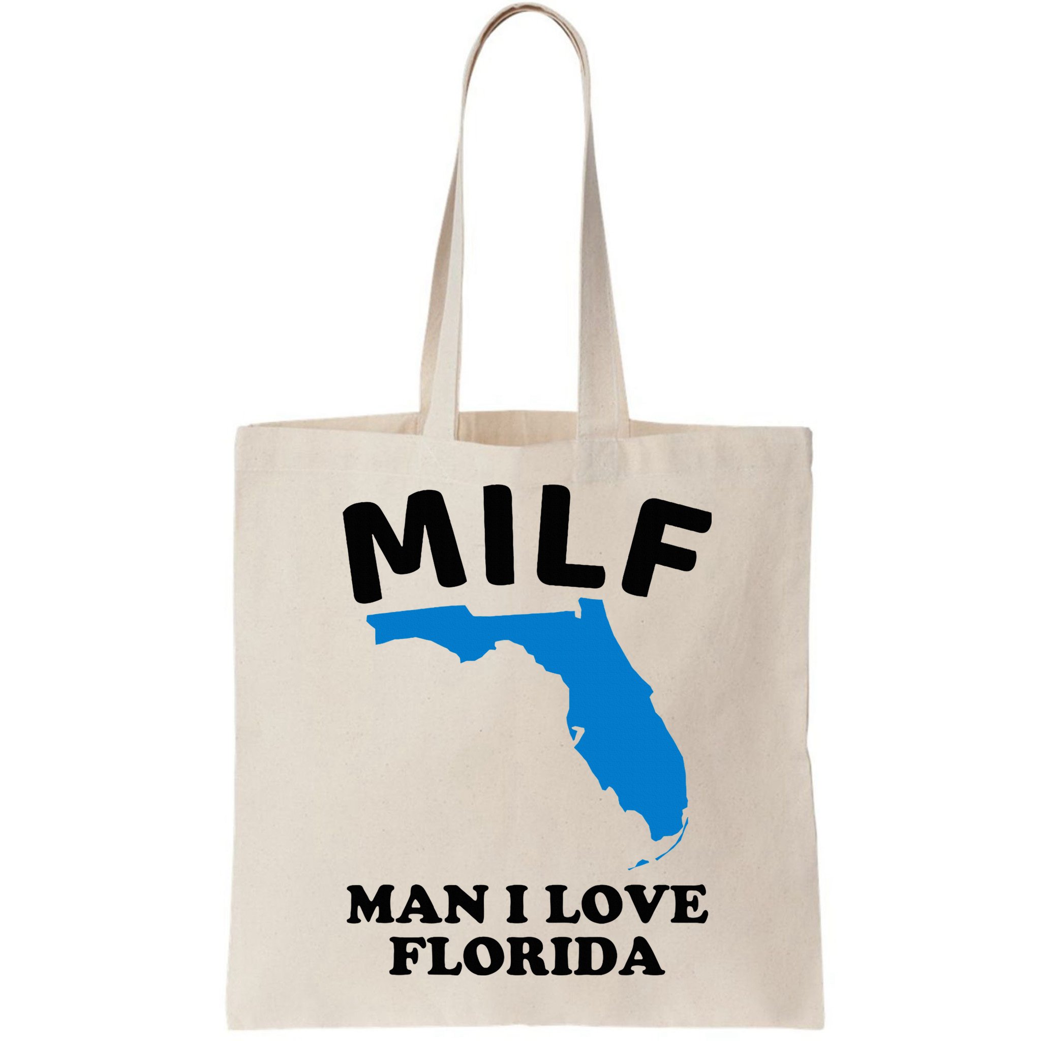 Milf Man I Love Florida Funny Miami United States Tampa Bag