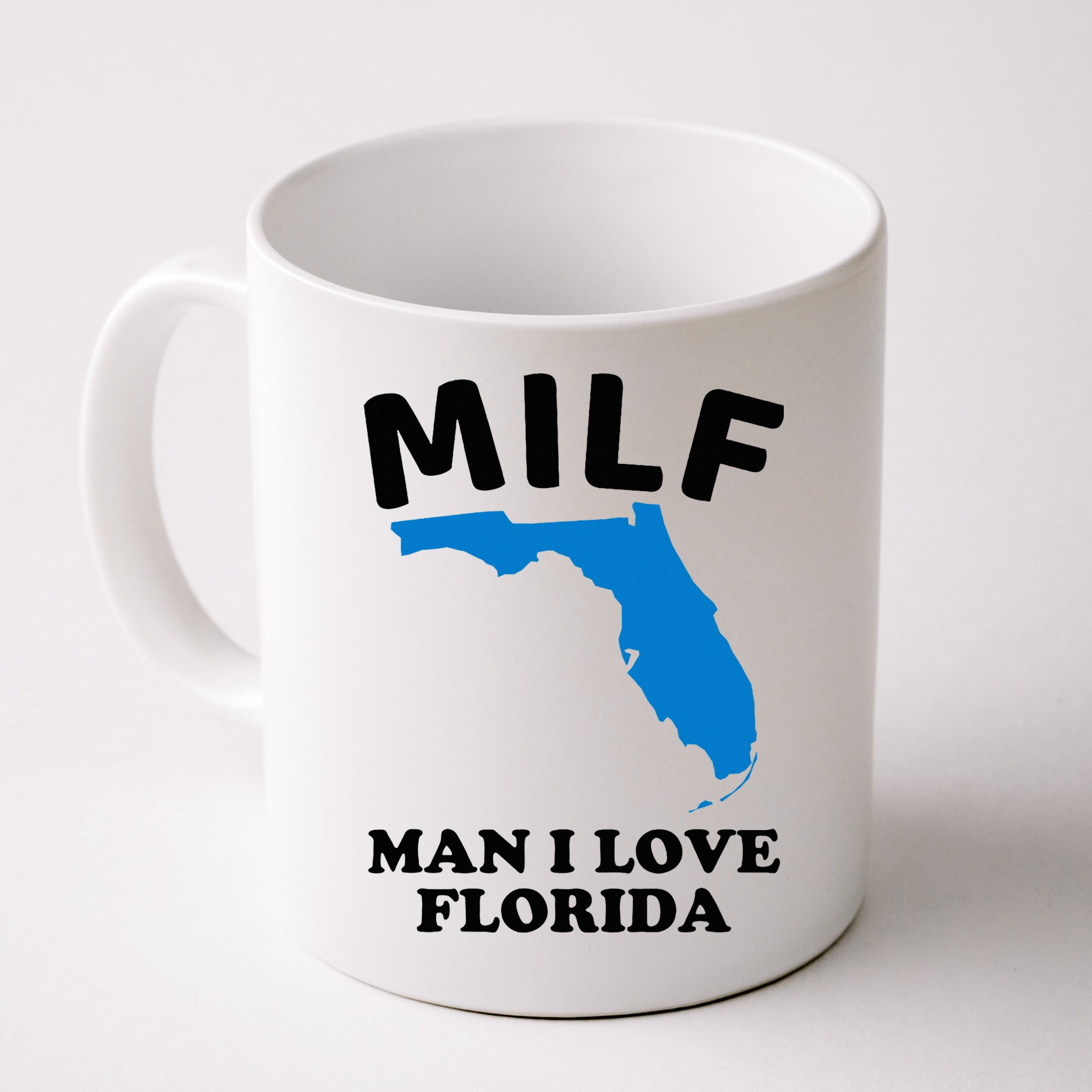 Milf Man I Love Florida Funny Miami United States Tampa Mug