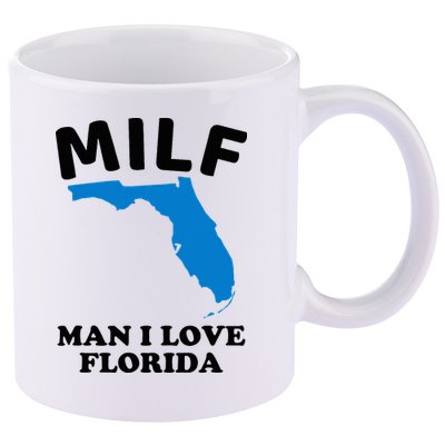 Milf Man I Love Florida Funny Miami United States Tampa 11oz C Handle Ceramic Mug