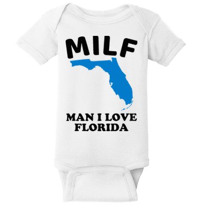 Milf Man I Love Florida Funny Miami United States Tampa Baby Bodysuit