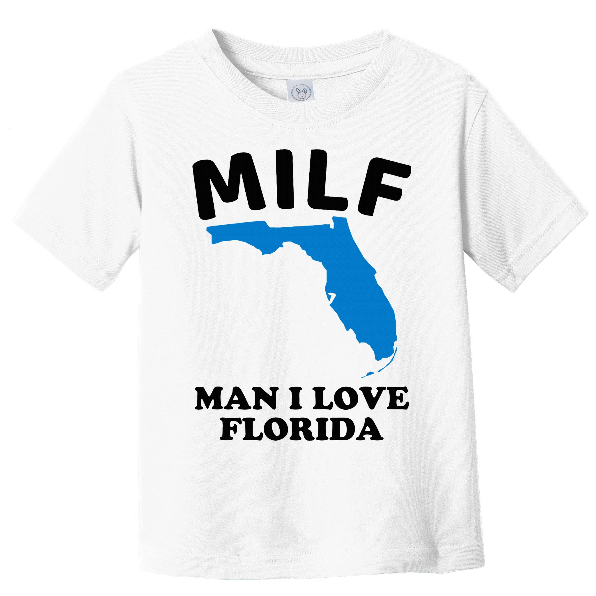 Milf Man I Love Florida Funny Miami United States Tampa Toddler T-Shirt