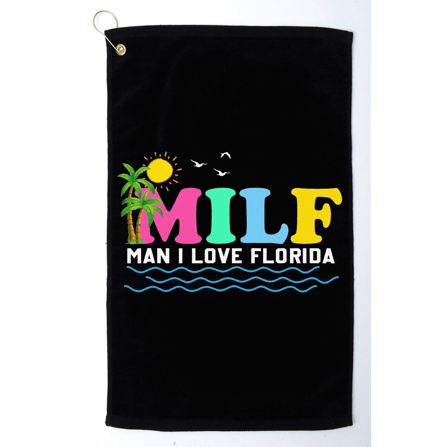 MILF Man I Love Florida Beach Summer Vacation Palm Tree Golf Towel