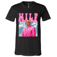 Milf Man I Love Felons Funny Trump 2024 For President V-Neck T-Shirt