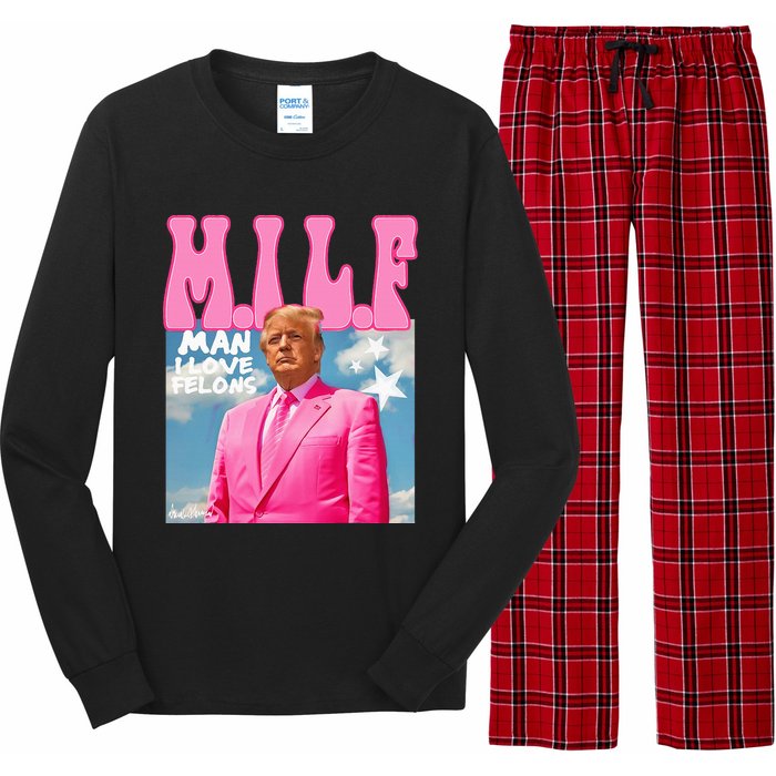 Milf Man I Love Felons Funny Trump 2024 For President Long Sleeve Pajama Set