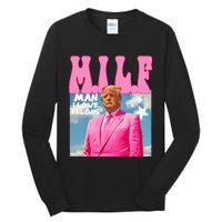 Milf Man I Love Felons Funny Trump 2024 For President Tall Long Sleeve T-Shirt