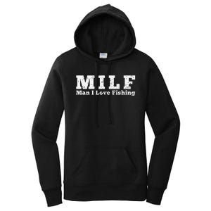 MILF Man I Love Fishing Women's Pullover Hoodie