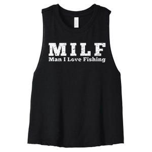 MILF Man I Love Fishing Women's Racerback Cropped Tank