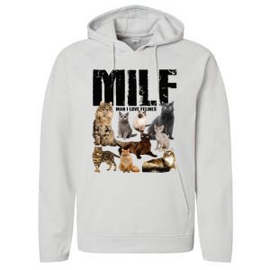 Milf Man I Love Felines Performance Fleece Hoodie