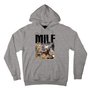 Milf Man I Love Felines Tall Hoodie