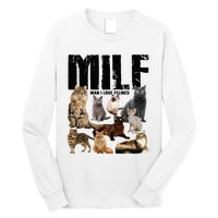 Milf Man I Love Felines Long Sleeve Shirt