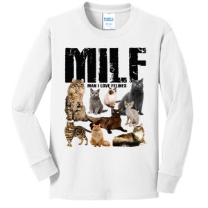 Milf Man I Love Felines Kids Long Sleeve Shirt