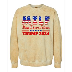 Milf Man I Love Felons Trump Girl For Trump 2024 Usa Colorblast Crewneck Sweatshirt