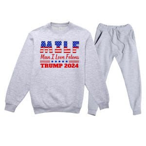 Milf Man I Love Felons Trump Girl For Trump 2024 Usa Premium Crewneck Sweatsuit Set