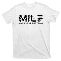 MILF Man I Love Football T-Shirt