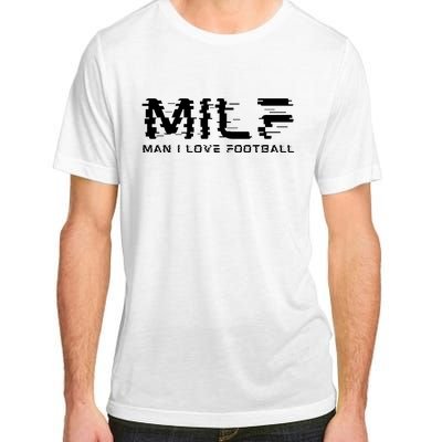 MILF Man I Love Football Adult ChromaSoft Performance T-Shirt