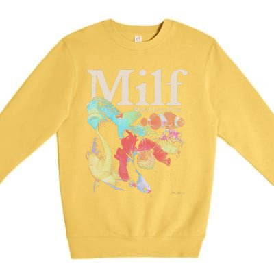 Milf Man I Love Fish Premium Crewneck Sweatshirt