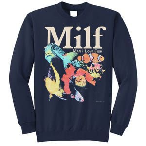 Milf Man I Love Fish Tall Sweatshirt