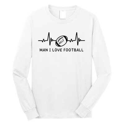 MILF Man I Love Football Long Sleeve Shirt