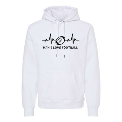 MILF Man I Love Football Premium Hoodie