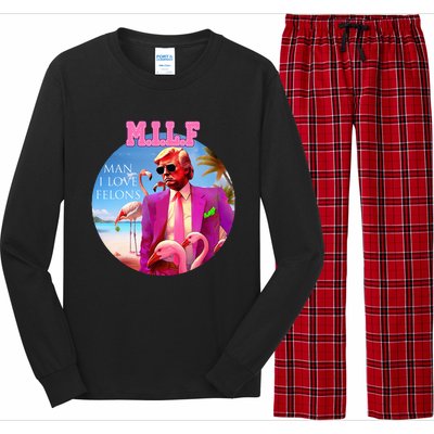 Milf Man I Love Felons Funny Trump Flamingo Pink 2024 Long Sleeve Pajama Set