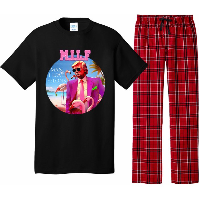 Milf Man I Love Felons Funny Trump Flamingo Pink 2024 Pajama Set