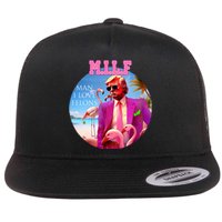 Milf Man I Love Felons Funny Trump Flamingo Pink 2024 Flat Bill Trucker Hat