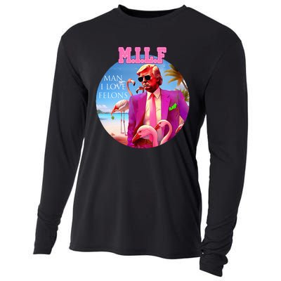 Milf Man I Love Felons Funny Trump Flamingo Pink 2024 Cooling Performance Long Sleeve Crew