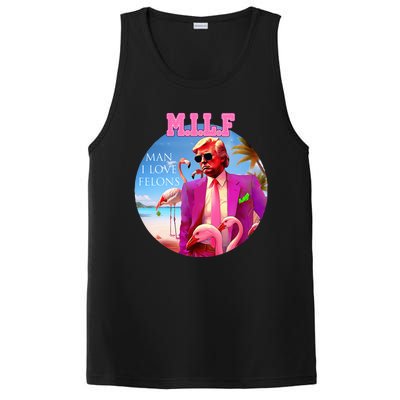 Milf Man I Love Felons Funny Trump Flamingo Pink 2024 PosiCharge Competitor Tank