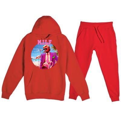 Milf Man I Love Felons Funny Trump Flamingo Pink 2024 Premium Hooded Sweatsuit Set