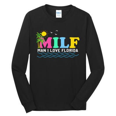 MILF Man I Love Florida Beach Summer Vacation Palm Tree Tall Long Sleeve T-Shirt