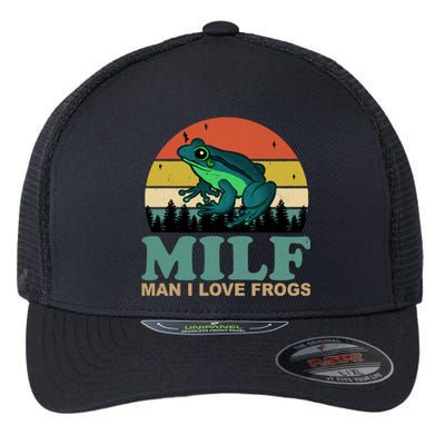 Milf Man I Love Frogs Funny Amphibian Lovers Flexfit Unipanel Trucker Cap