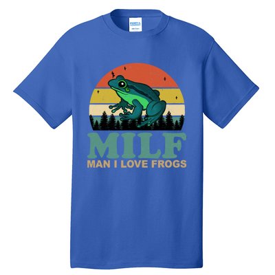 Milf Man I Love Frogs Funny Amphibian Lovers Tall T-Shirt