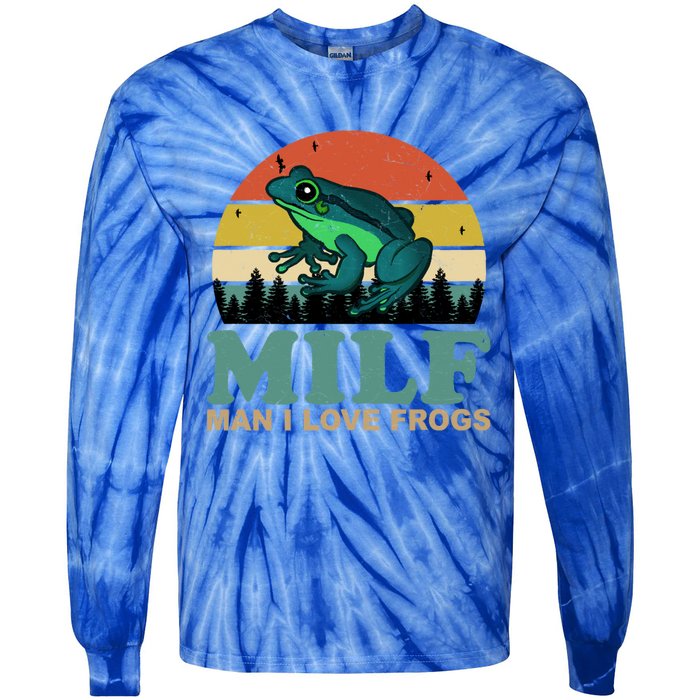 Milf Man I Love Frogs Funny Amphibian Lovers Tie-Dye Long Sleeve Shirt