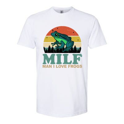 Milf Man I Love Frogs Funny Amphibian Lovers Softstyle CVC T-Shirt