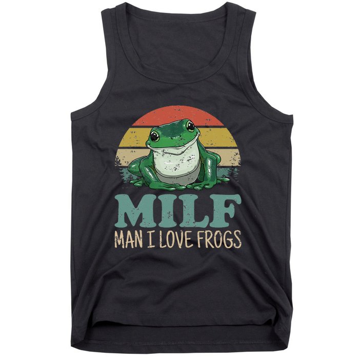 MILF Man I Love Frogs Funny Saying Frog Amphibian Lovers Tank Top