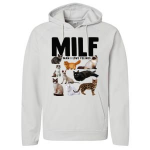 MILF Man I Love Felines Funny Cats Performance Fleece Hoodie