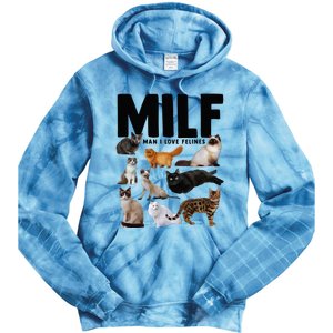 MILF Man I Love Felines Funny Cats Tie Dye Hoodie