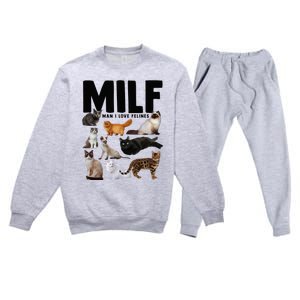 MILF Man I Love Felines Funny Cats Premium Crewneck Sweatsuit Set