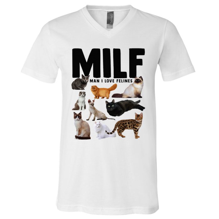 MILF Man I Love Felines Funny Cats V-Neck T-Shirt