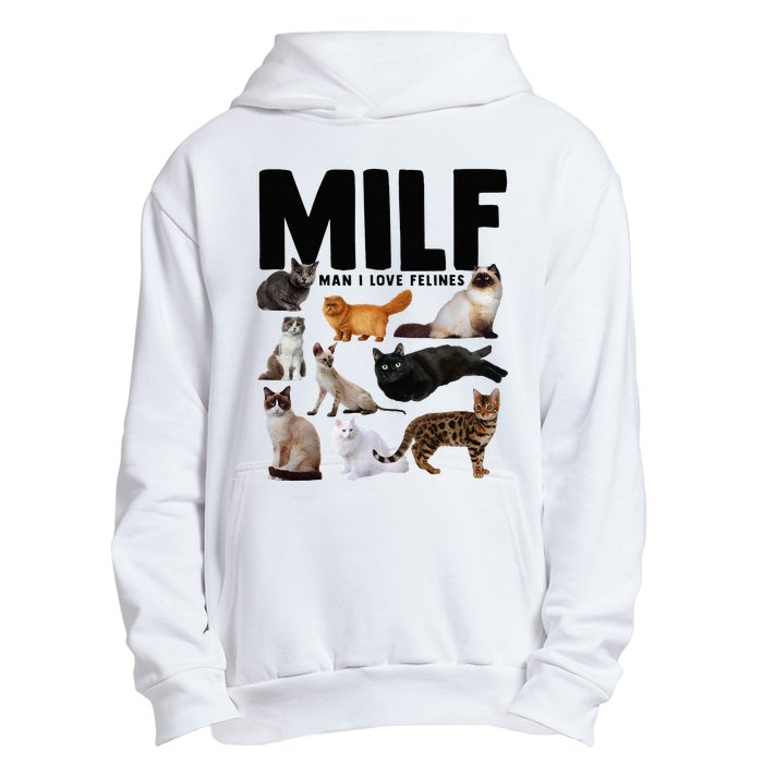 MILF Man I Love Felines Funny Cats Urban Pullover Hoodie